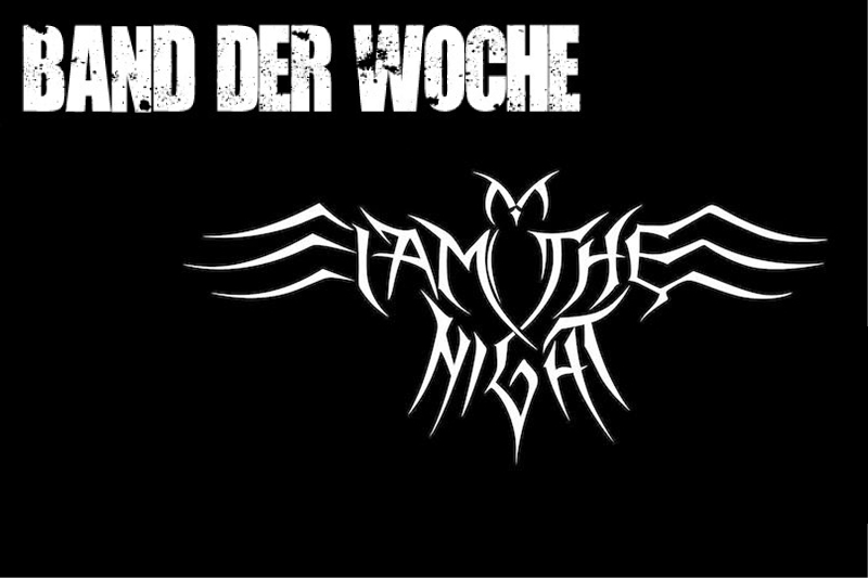 BDW_Iamthenight Band der Woche: I am the Night