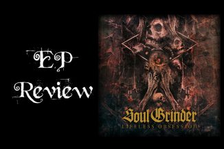 Soul Grinder - Lifeless Obsession