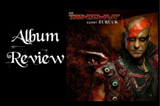 Album Review Die Tanzwur kehrt zurück