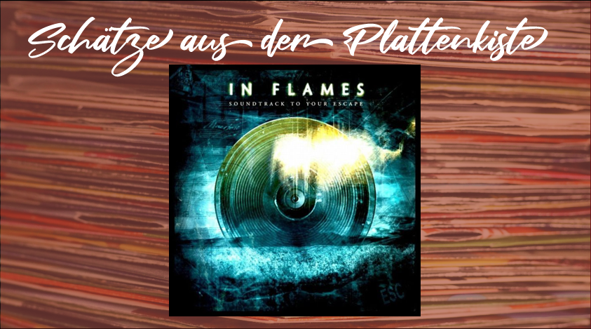 Schatzkiste-InFlames-SoundtrackToYourEscape Titelbild Schatzkiste In Flames Soundtrack to your Escape