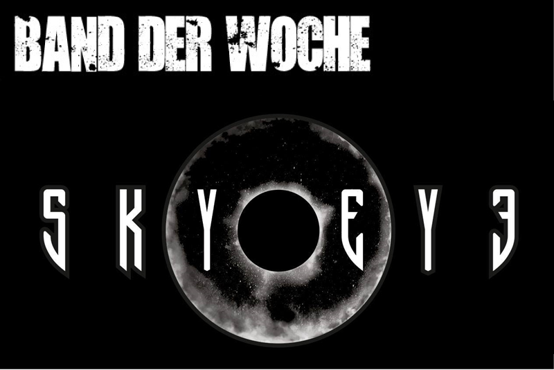 BDW-Skyeye Band der Woche: Skyeye