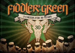 Fiddlers Green 3 Cheers for 30 Years