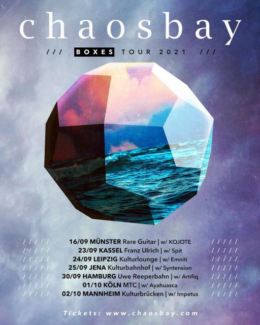 Ankündigung: Chaos Bay - Boxes Tour 2021 in Mannheim mit Impetus