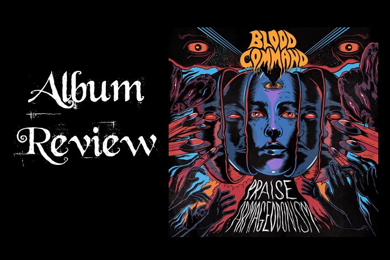 Blood Command - Praise Armaggedonism - Beitragsbild Blood Command - Praise Armaggedonism - Beitragsbild