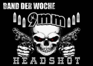 Band der Woche 9mm Headshot