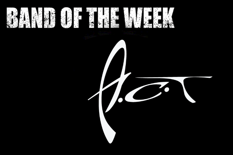 Band of the Week - A.C.T Band of the Week - A.C.T