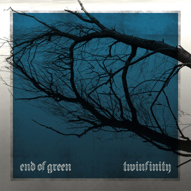 cover END OF GREEN - Twinfinity