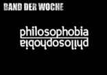 Band der Woche - Philosophobia