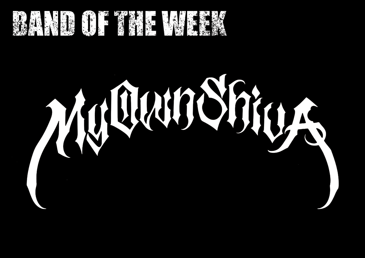Band of the week: My Own Shiva - Dark-Art