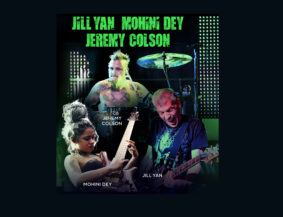 Jill Yan Band ft. Mohini Dey & Jeremy Colson