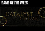 Band of the Week - Catalyst Crime